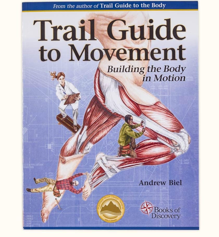 Trail Guide To Movement 1st Edition Books Of Discovery